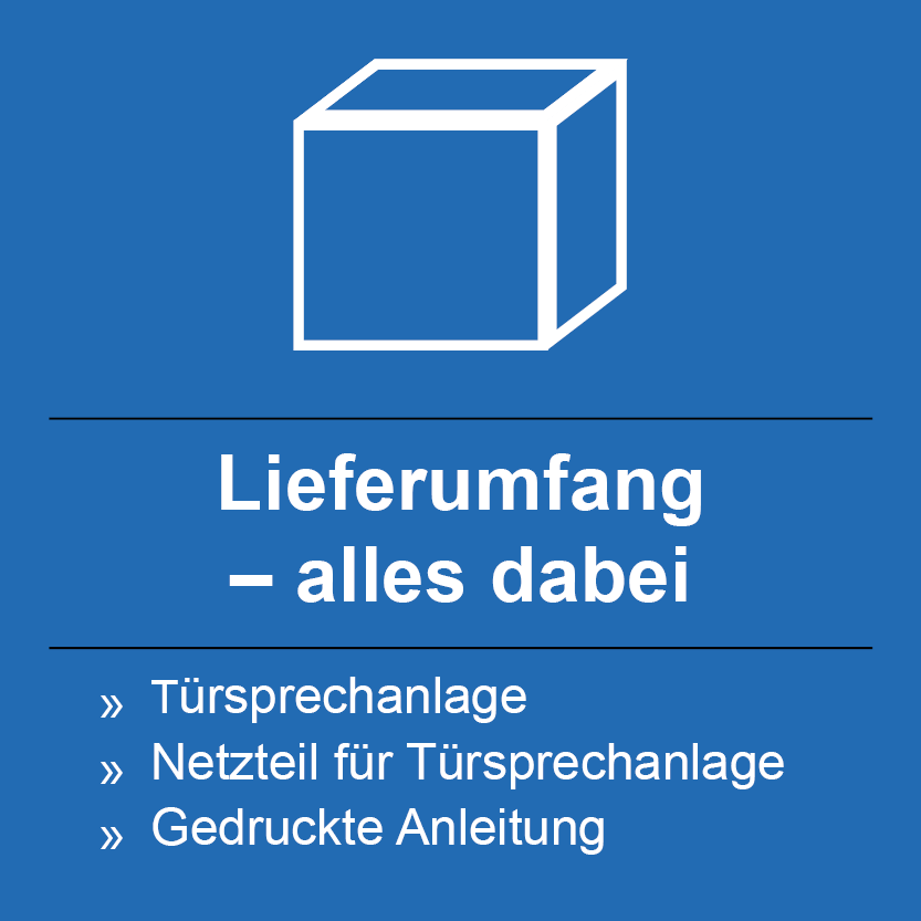 Grafik mit weißem Icon eines Würfels auf blauem Hintergrund. Text: ‚Lieferumfang – alles dabei‘ mit Stichpunkten: ‚Türsprechanlage‘, ‚Netzteil für Türsprechanlage‘, ‚Gedruckte Anleitung‘.